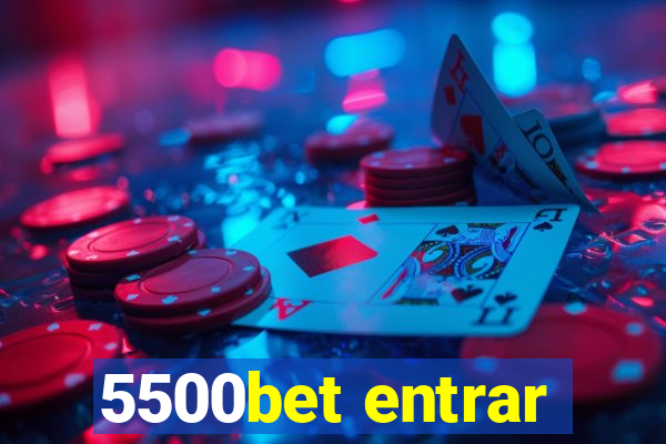 5500bet entrar